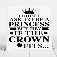 I Didn't Ask to Be a Princess...