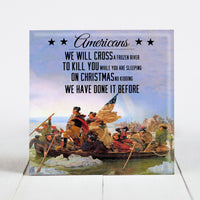George Washington crossing the Delaware with Quote