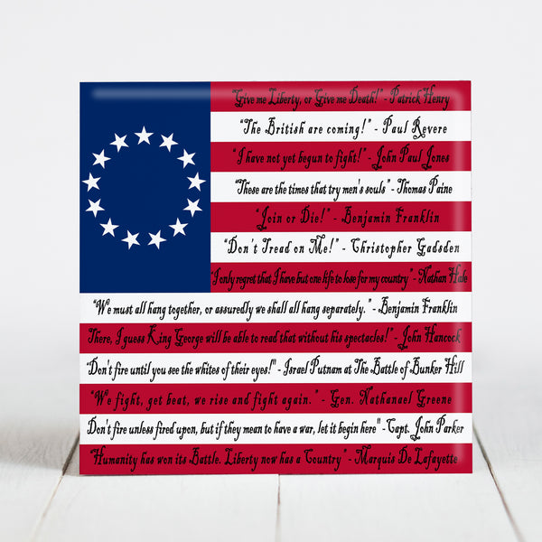 Betsy Ross Flag with Patriotic Sayings