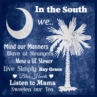 In the South We... South Carolina Flag with Phrase