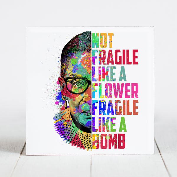 Ruth Bader Ginsburg - Not Fragile like a Flower (Full Color)