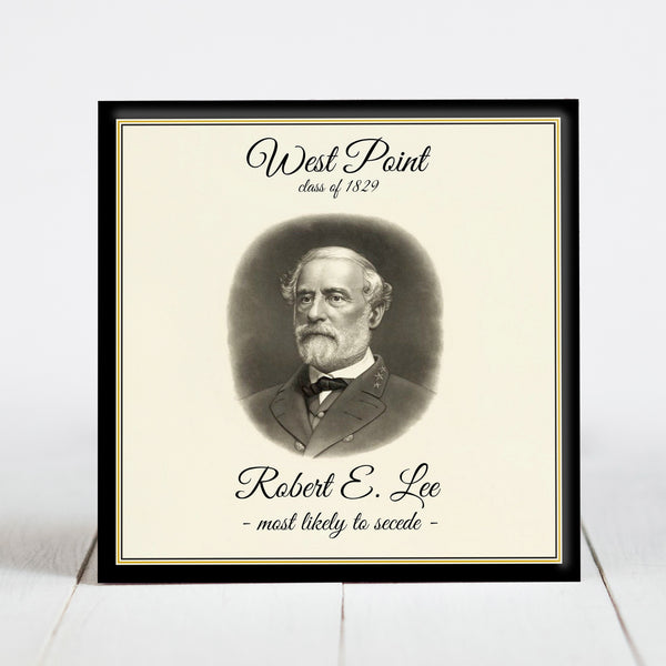 Robert E. Lee - West Point's Most Likely to Secede